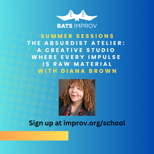 Online: The Absurdist Atelier: A Creative Studio Where Every Impulse is Raw Material with Diana Brown - 08/30/25 poster
