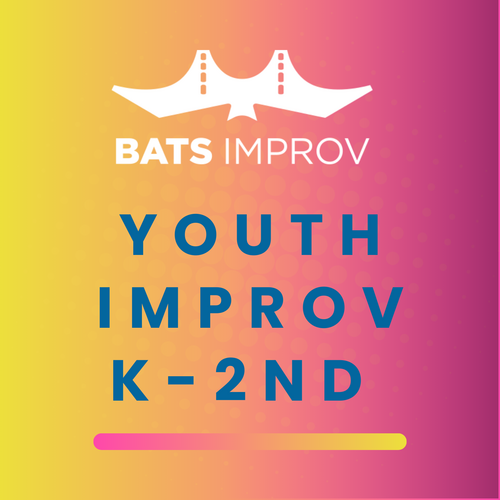 In-Person: Youth Improv K-2nd - 4/7/25 poster