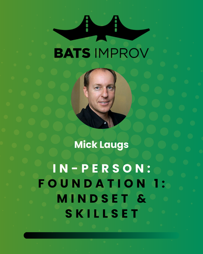 In-Person: Foundation 1: Mindset and Skillset with Mick Laugs - 06/22/25 poster