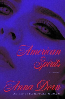 Booksmith presents: Anna Dorn with Kate Folk / American Spirits poster
