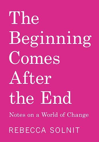 Booksmith presents: Rebecca Solnit / The Beginning Comes After the End poster