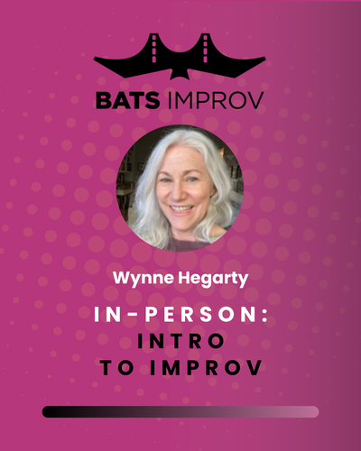 In-Person: Intro to Improv in Palo Alto with Wynne Hegarty - 08/13/25 poster
