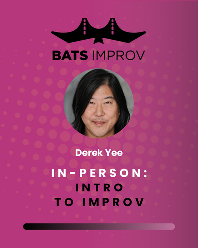 In-Person: Intro to Improv in Palo Alto with Derek Yee - 07/10/25 poster