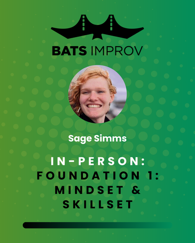 In-Person: Foundation 1: Mindset and Skillset with Sage Simms - 08/20/25 poster