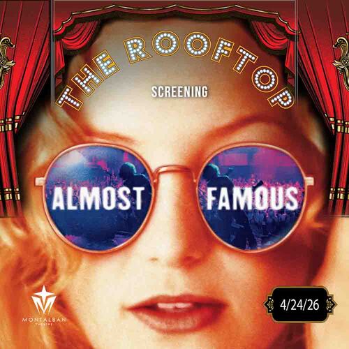 Almost Famous : Hollywood Glam! Rooftop Cult Classic Screening poster