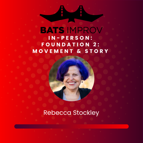 In-Person: Foundation 2: Movement & Story with Rebecca Stockley - 06/22/25 poster