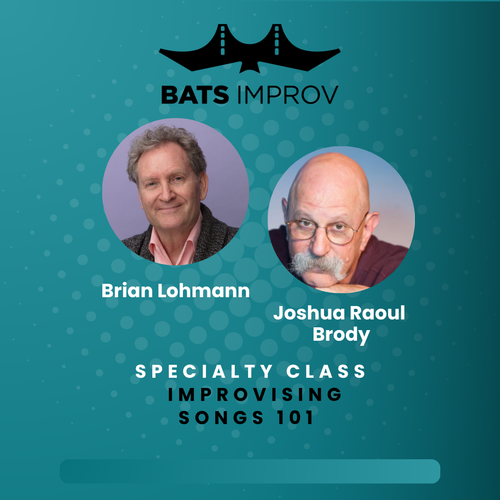 In-Person: Improvising Songs 101 with Brian Lohmann and Joshua Raoul Brody - 06/25/25 poster