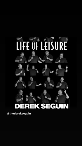 Derek Seguin Life of Leisure: Elliot Lake poster