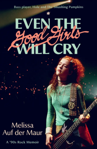 Booksmith presents: Melissa Auf der Maur / Even the Good Girls Will Cry poster