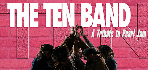 THE TEN BAND - A Tribute to Pearl Jam - Crafthouse Spring 2025 poster