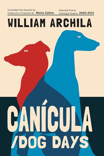 Booksmith presents: A Celebration of Canícula / Dog Days with William Archila & friends poster